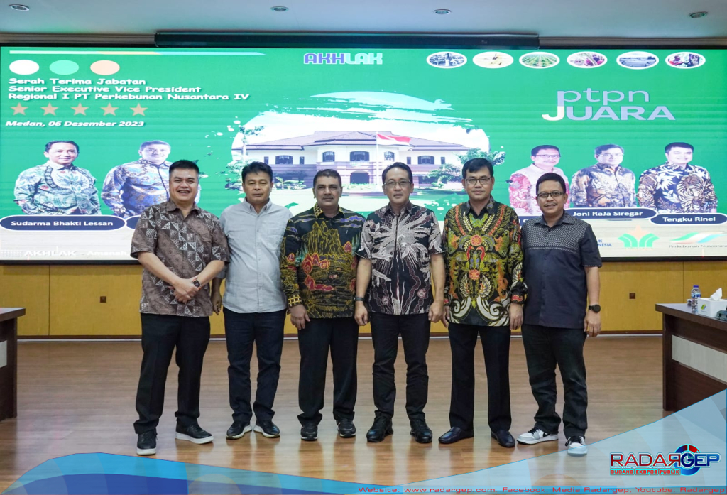 PTPN IV Regional I Gelar Serah Terima Jabatan Regional Head dan SEVP